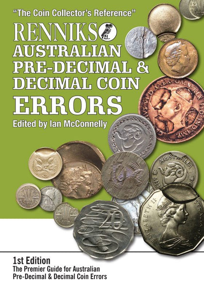 Renniks Australian 1st Edition Pre-Decimal & Decimal Coin Errors Book (Softcover)