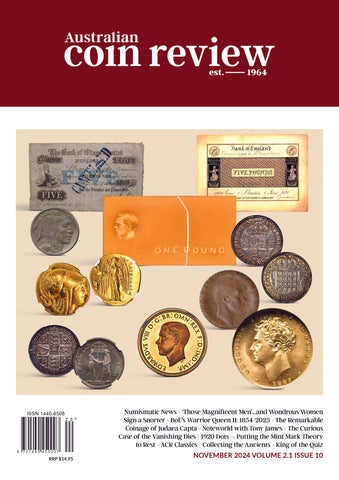 Australian Coin Review Magazine - November 2024 (Volume 2.1 - Issue 9)