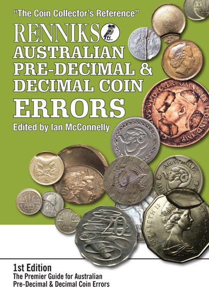 Renniks Australian 1st Edition Pre-Decimal & Decimal Coin Errors Book (Softcover)
